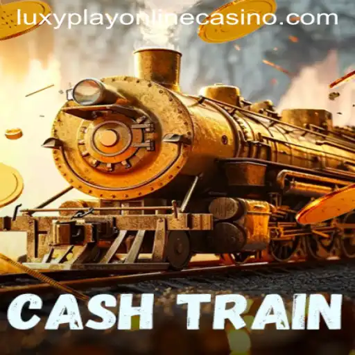 Discover CashTrain: The Thrill of Luxy Play Online Casino