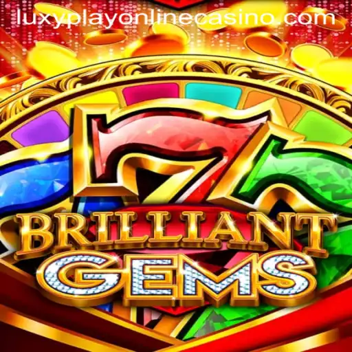 Exploring the Enchanting World of BrilliantGems at Luxy Play Online Casino