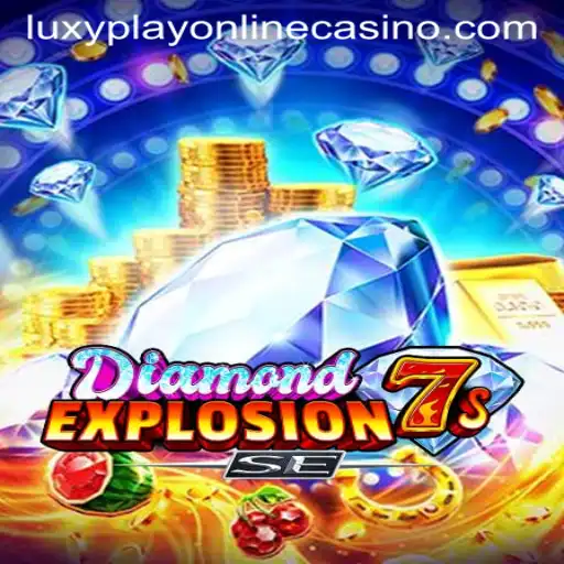 Unveiling DiamondExplosion7sSE: A Luxurious Casino Experience at Luxy Play Online Casino