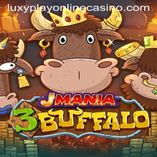 Exploring the Thrill of JMania3Buffalo at Luxy Play Online Casino