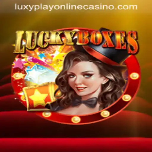 Exploring the Thrills of LuckyBoxes: A Premier Luxy Play Online Casino Game