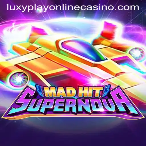 MadHitSupernova: A Thrilling Twist in Online Casino Gaming