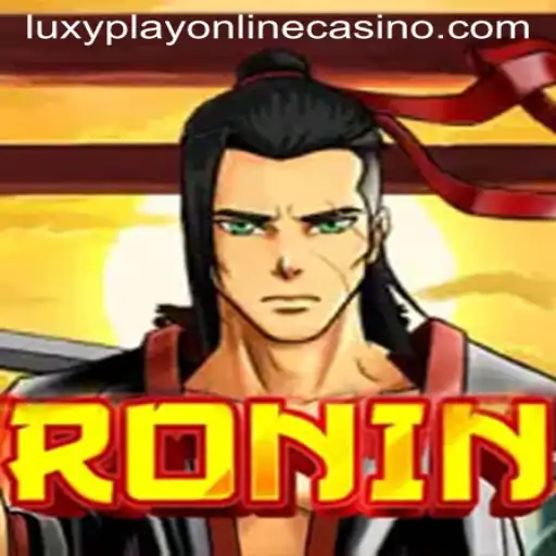 Exploring the Intriguing World of Ronin in Luxy Play Online Casino