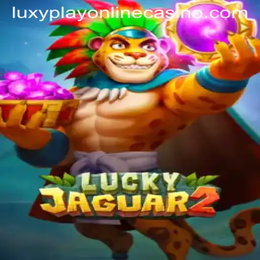 Discover the Excitement of Luckyjaguar2 at Luxy Play Online Casino