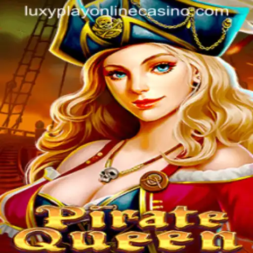 Explore the Thrill of 'PirateQueen' and Luxy Play Online Casino