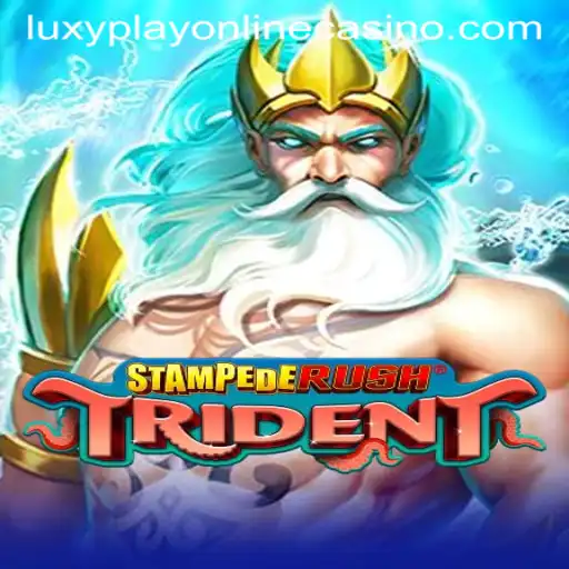Exploring StempedeRushTrident: The Thrills of Luxy Play Online Casino